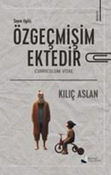 Kılıç AslanTürk RomaniÖzgeçmişim Ektedir