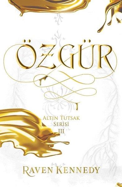 Raven KennedyDünya RomanÖzgür - Altın Tutsak Serisi 3