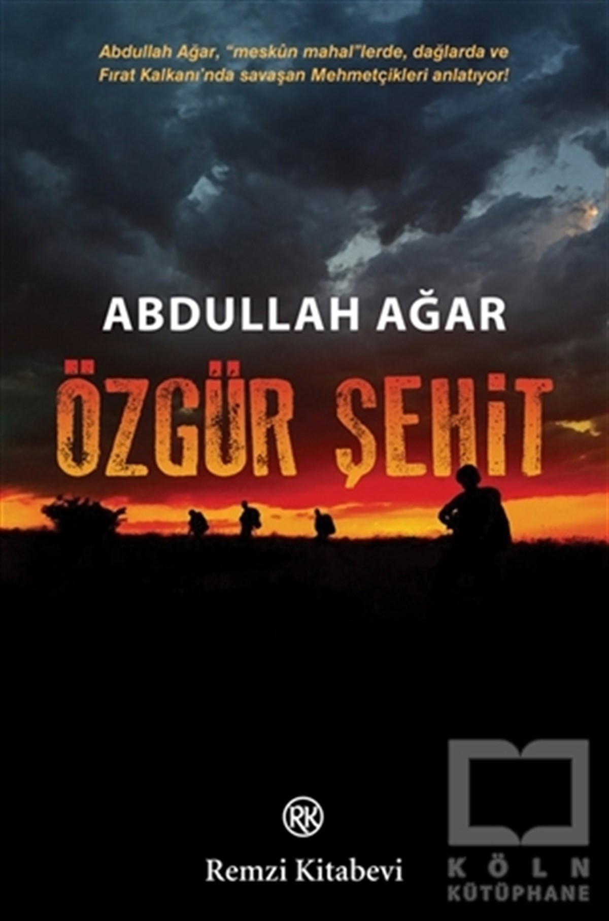 Abdullah AğarDenemeÖzgür Şehit