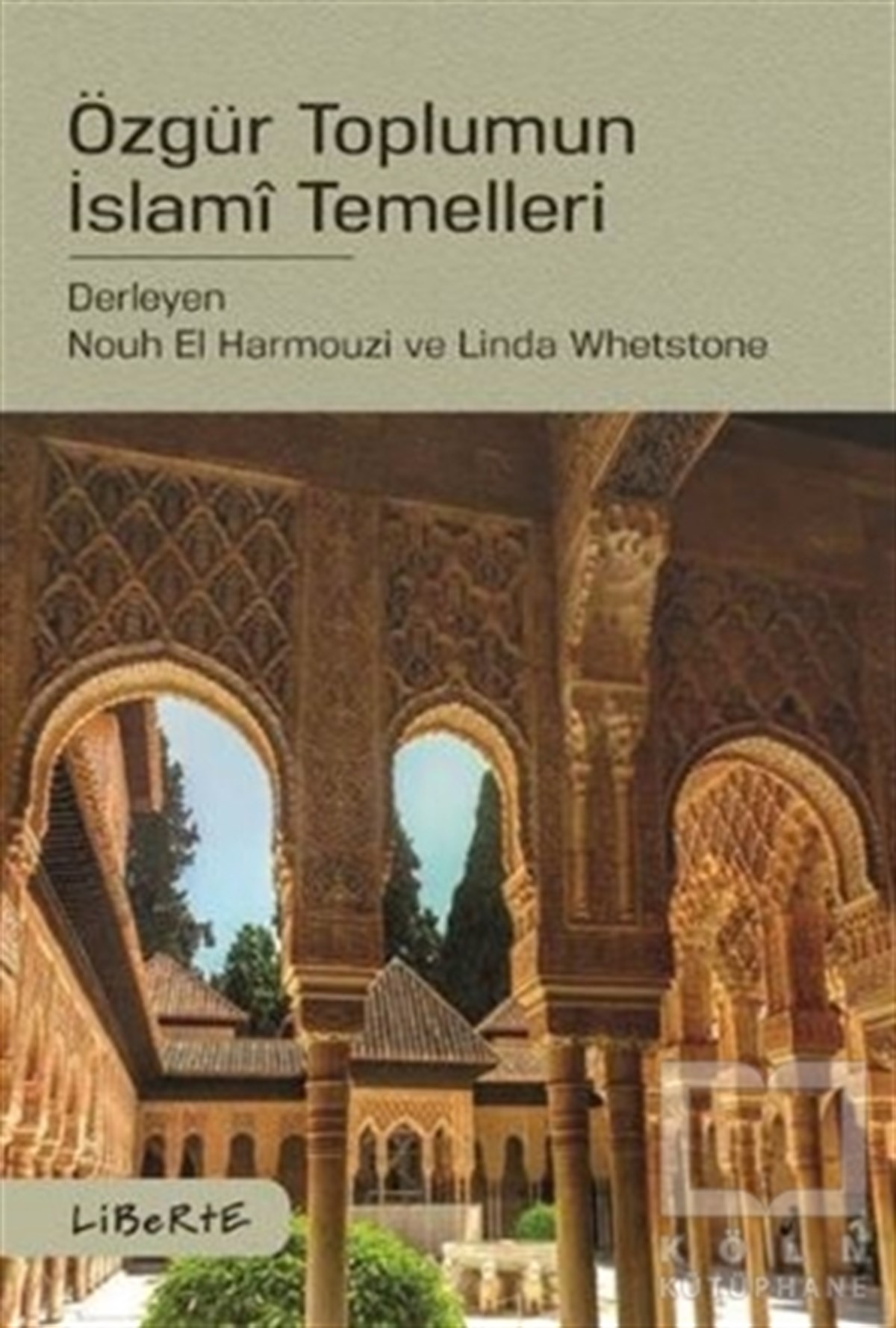 Nouh El HarmouziAraştırma-İncelemeÖzgür Toplumun İslami Temelleri