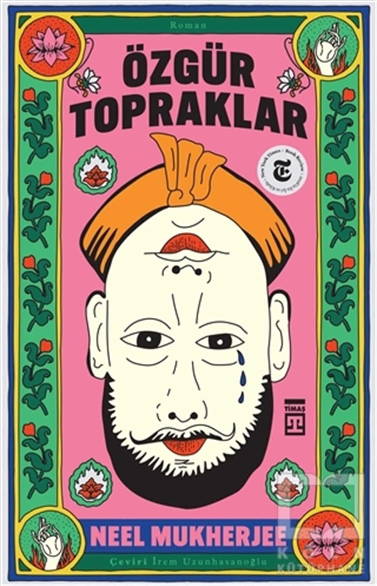 Neel MukherjeeRomanÖzgür Topraklar