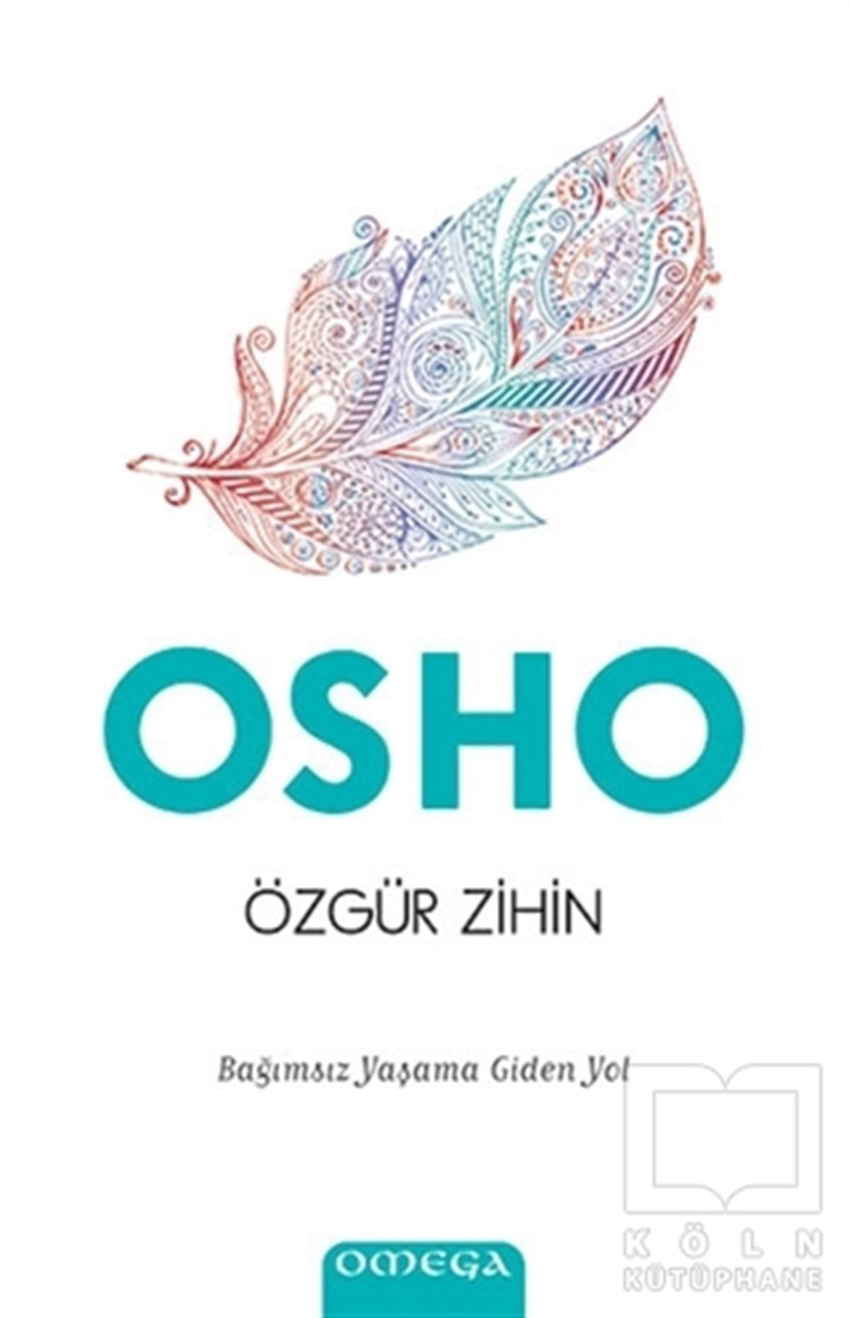 Osho (Bhagwan Shree Rajneesh)Kişisel GelişimÖzgür Zihin