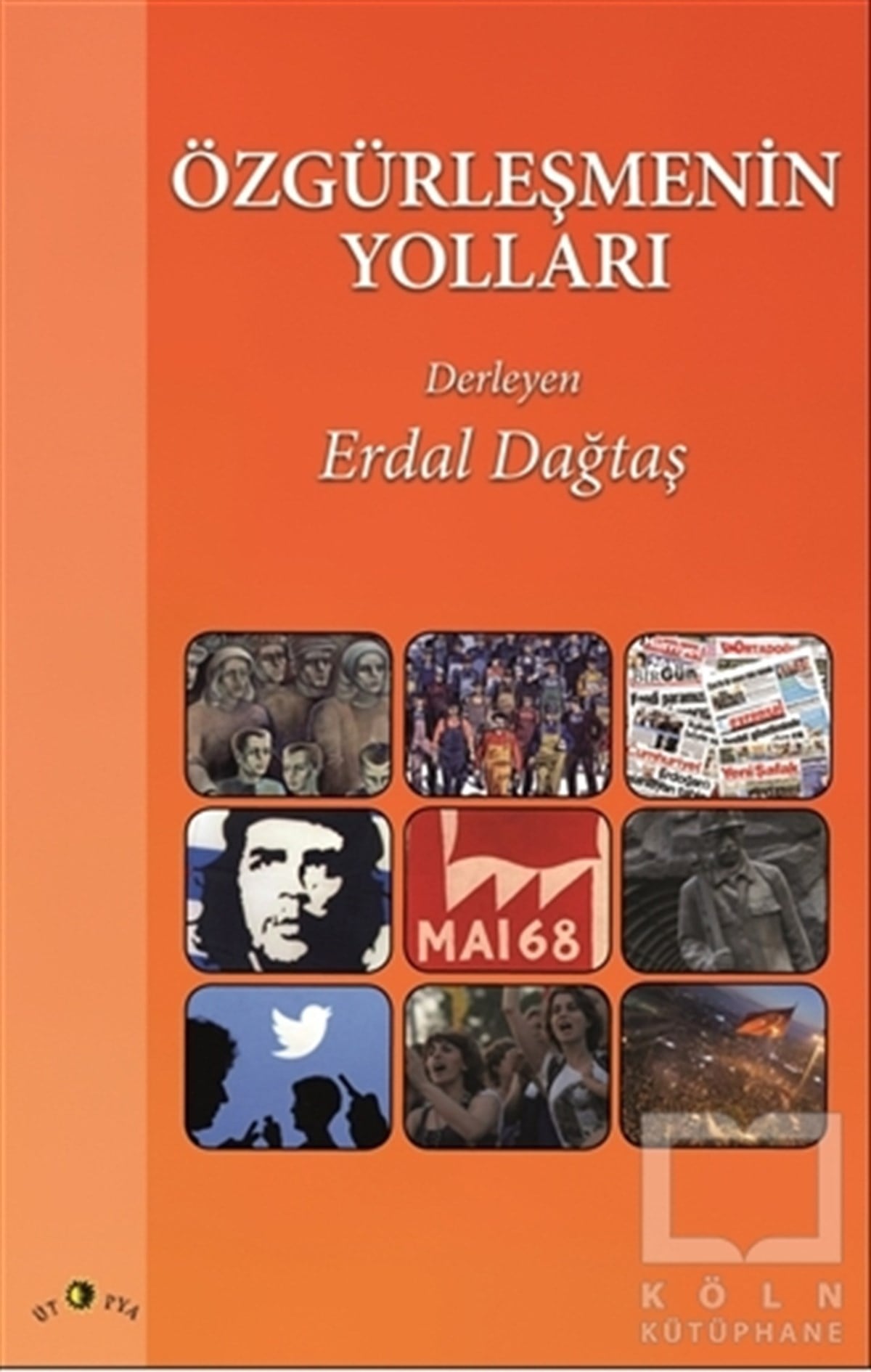 Erdal Dağtaşİletişim - MedyaÖzgürleşmenin Yolları