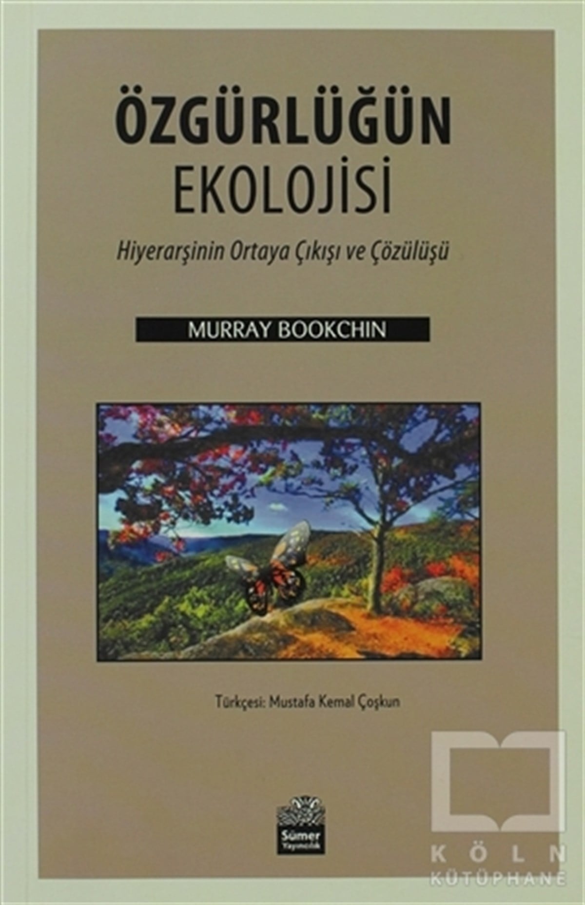 Murray BookchinDiğerÖzgürlüğün Ekolojisi