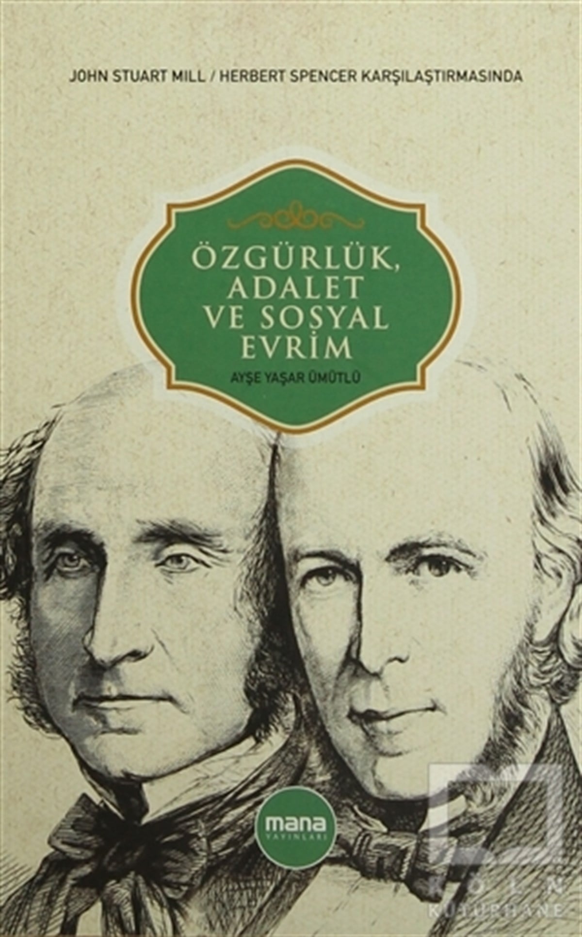 Ayşe Yaşar ÜmütlüGenel FelsefeÖzgürlük, Adalet ve Sosyal Evrim
