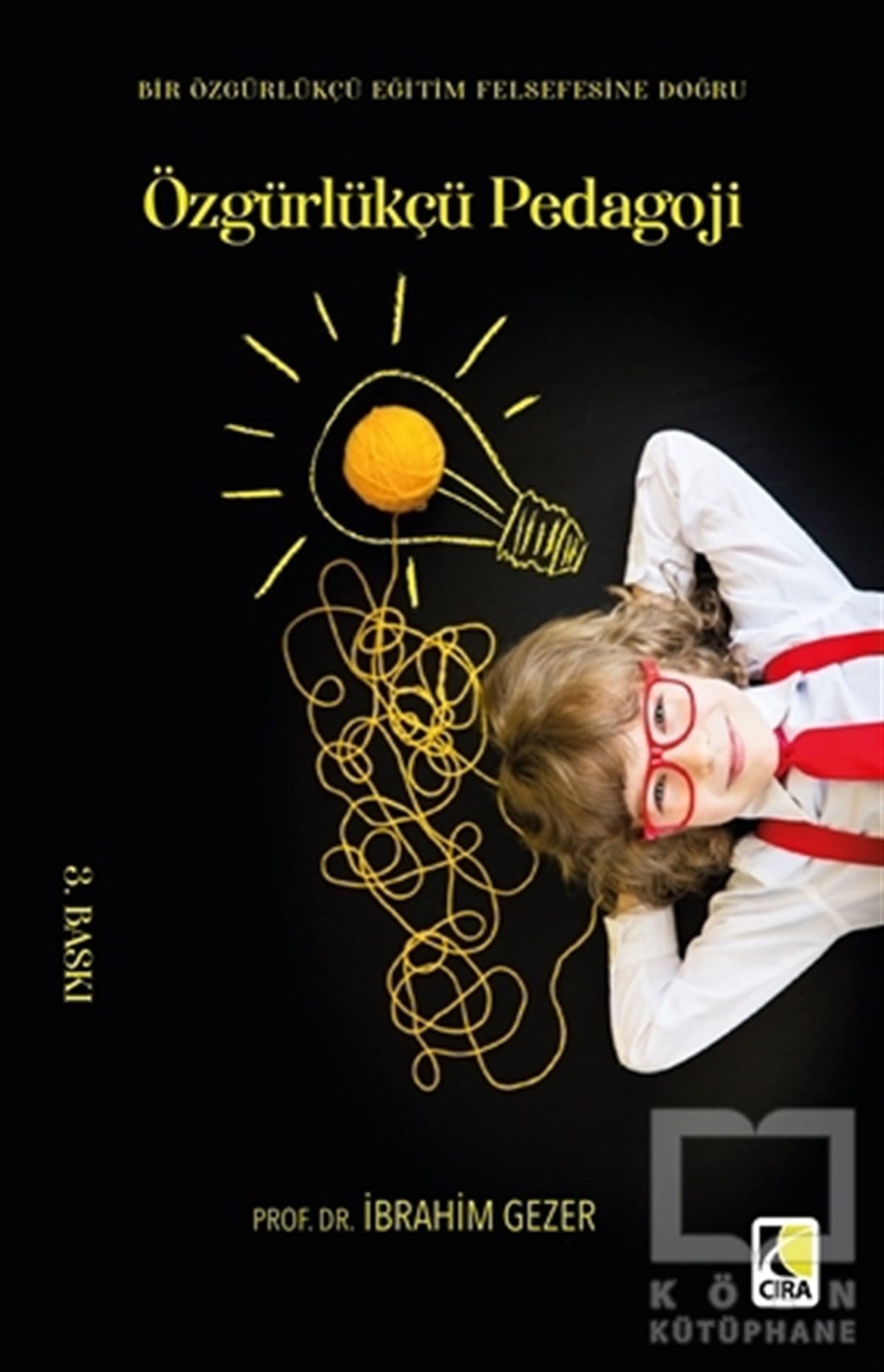 İbrahim GezerDiğerÖzgürlükçü Pedagoji