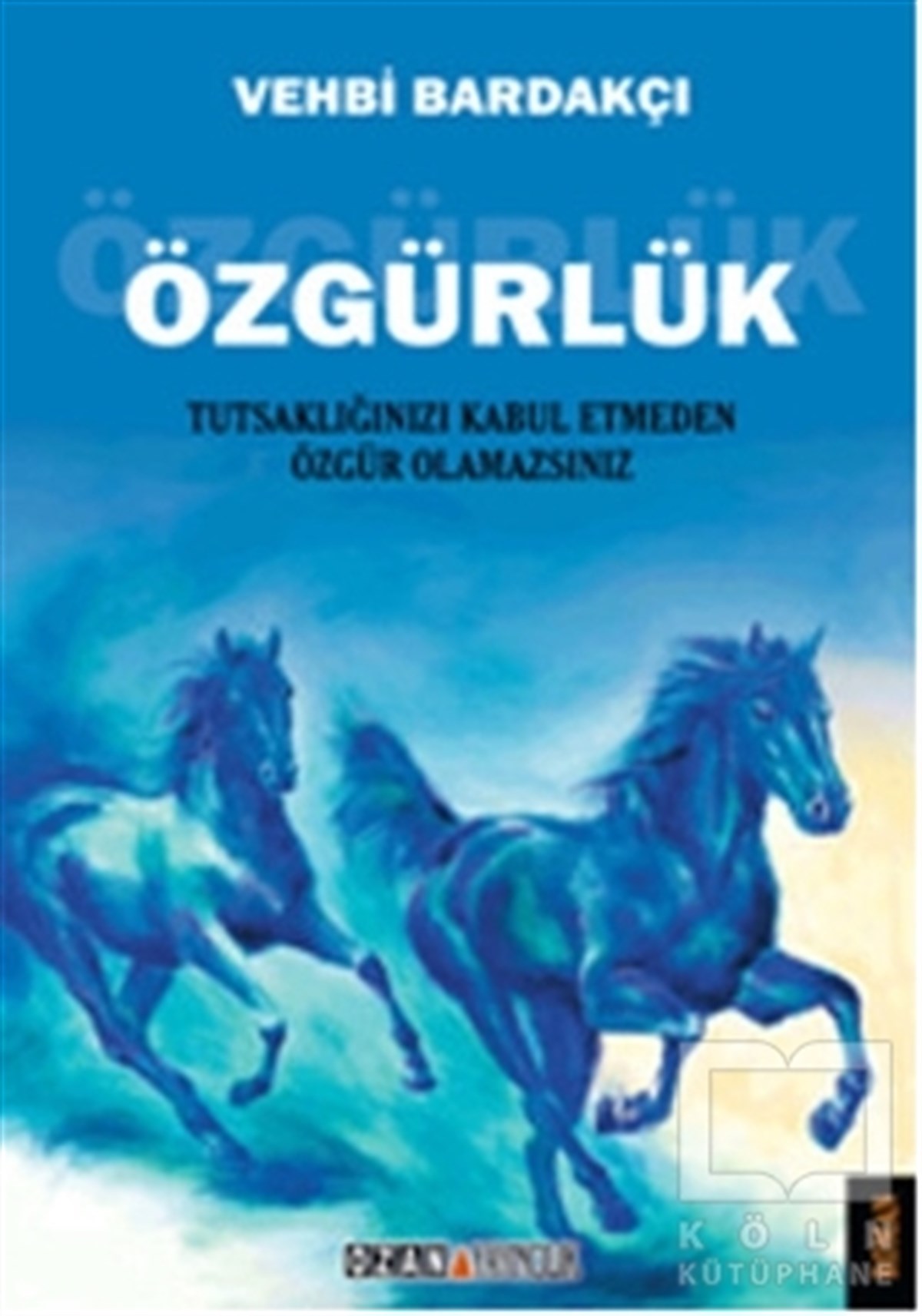Vehbi BardakçıRomanÖzgürlük