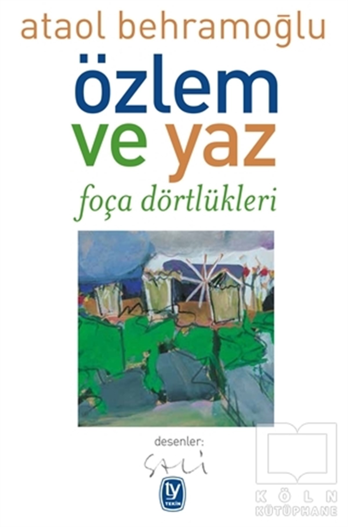 Ataol BehramoğluŞiirÖzlem ve Yaz