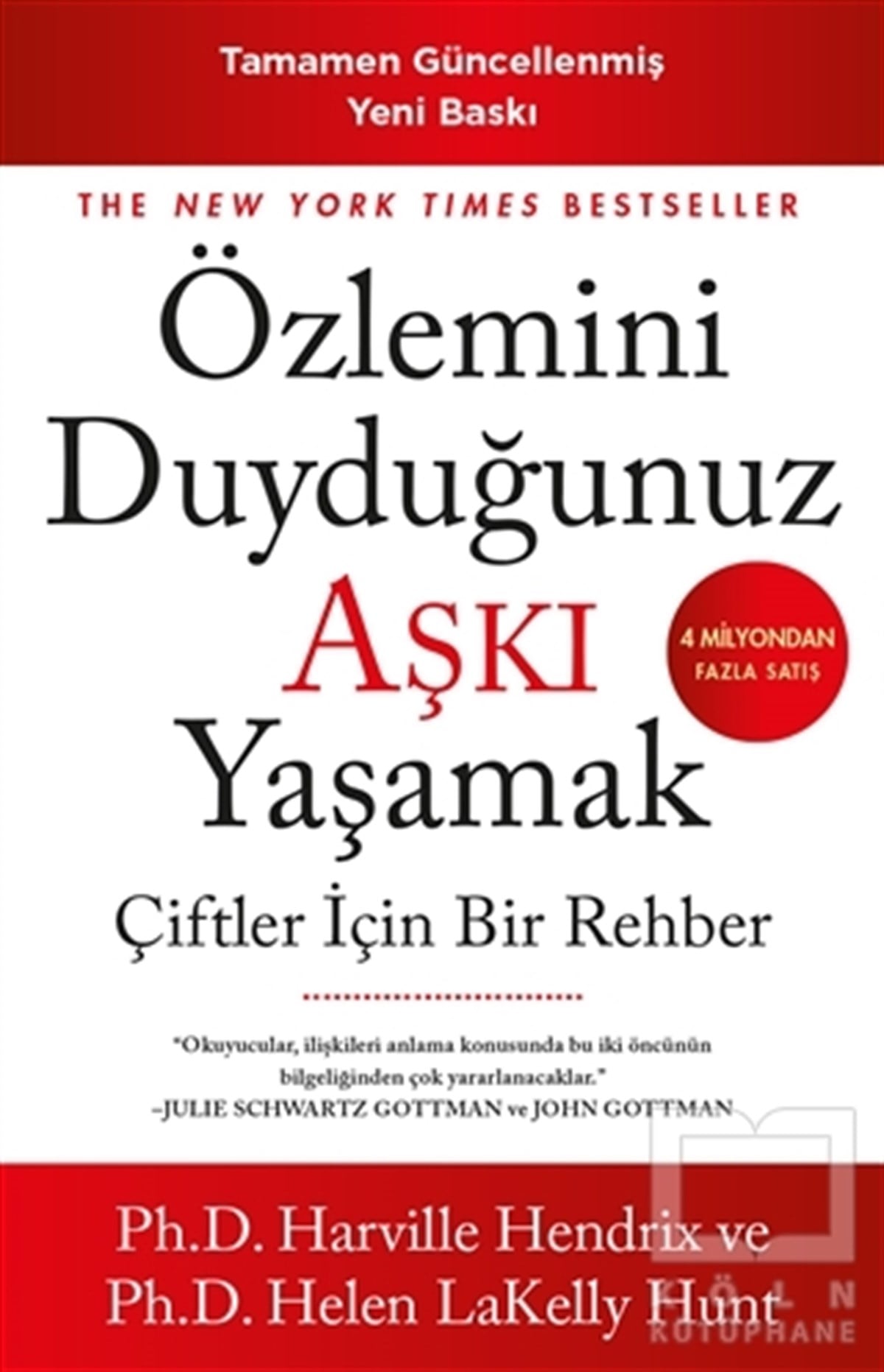 Harville HendrixDiğerÖzlemini Duyduğunuz Aşkı Yaşamak