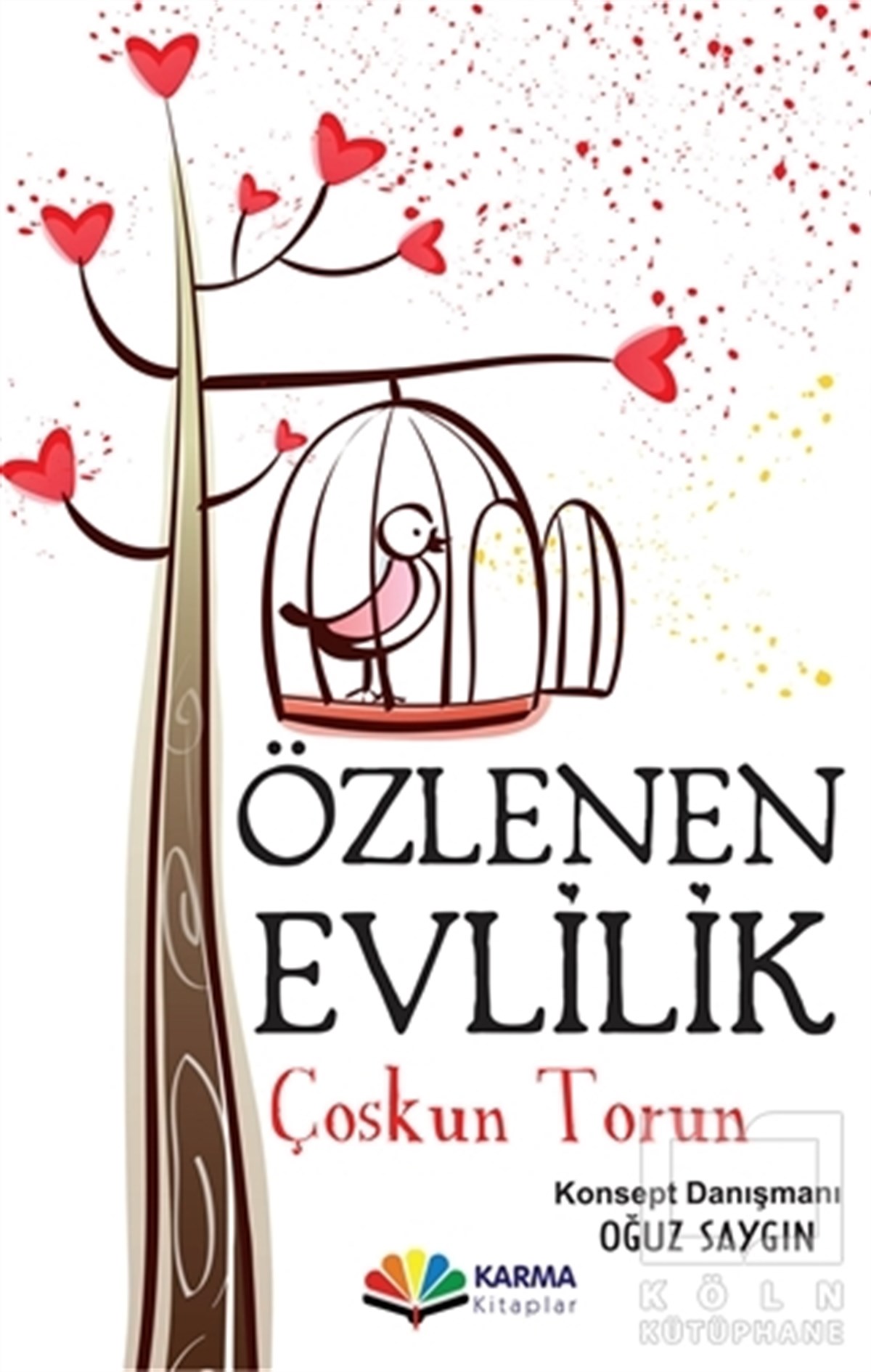 Çoşkun TorunAile ve ÇocukÖzlenen Evlilik