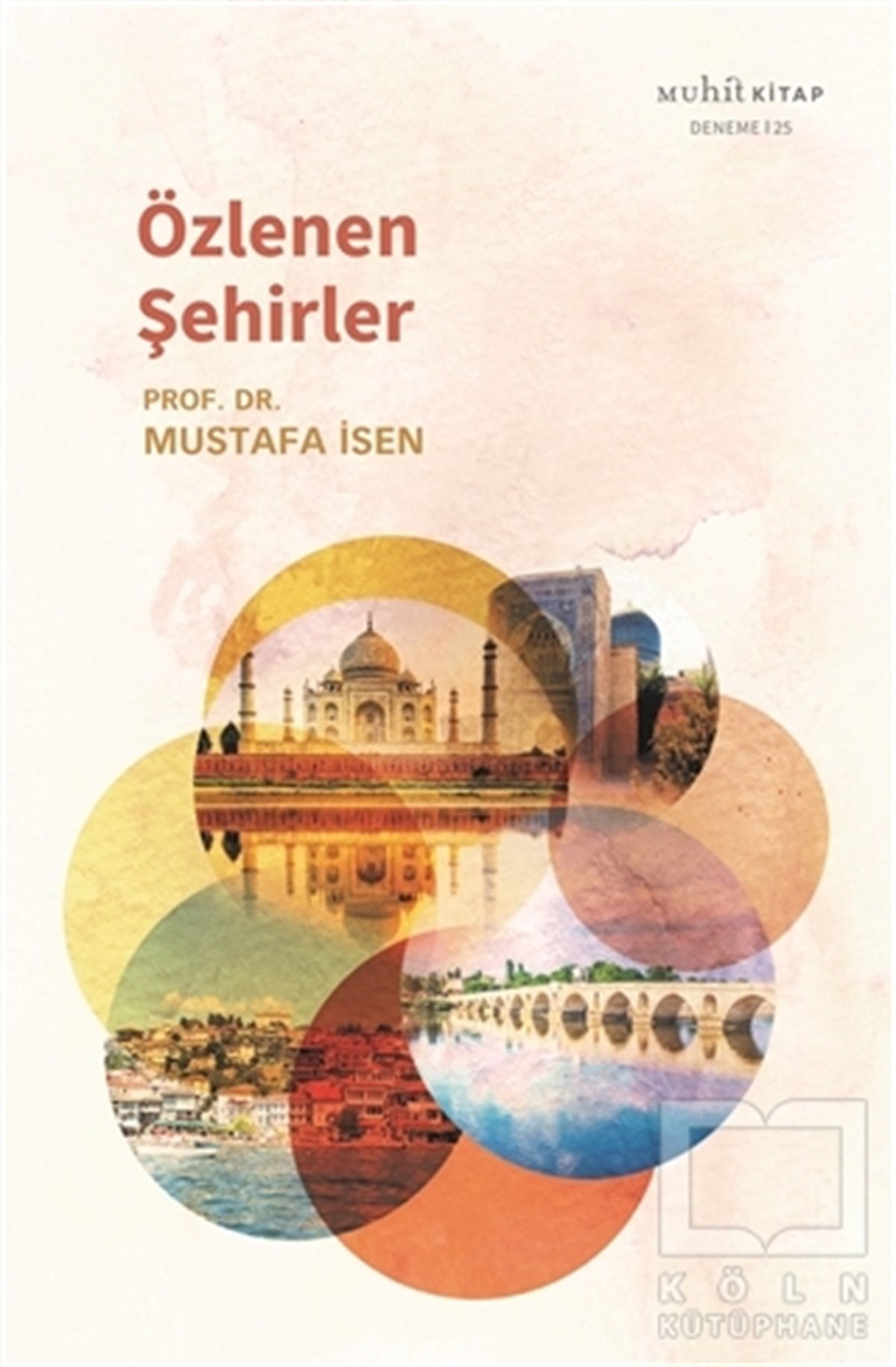 Mustafa İsenDeneme KitaplarıÖzlenen Şehirler