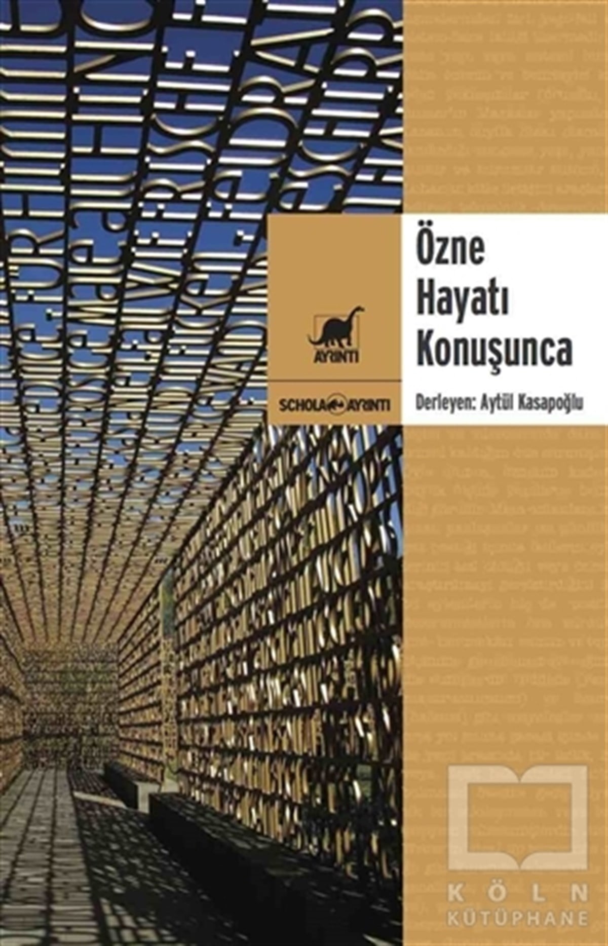 KolektifDiğerÖzne Hayatı Konuşunca