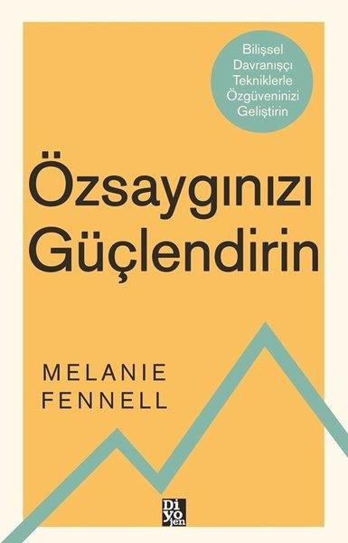 Melanie FennellPsikoloji KitaplarıÖzsaygınızı Güçlendirin