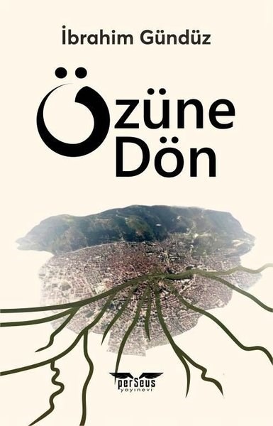 İbrahim GündüzTürk RomaniÖzüne Dön