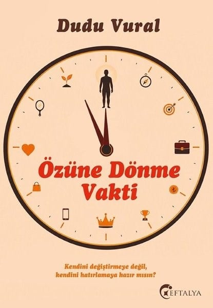 Dudu VuralKişisel Gelişim KitaplarıÖzüne Dönme Vakti