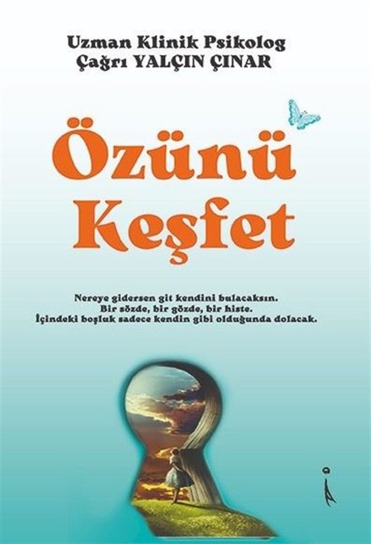Çağrı Yalçın ÇınarKişisel Gelişim KitaplarıÖzünü Keşfet