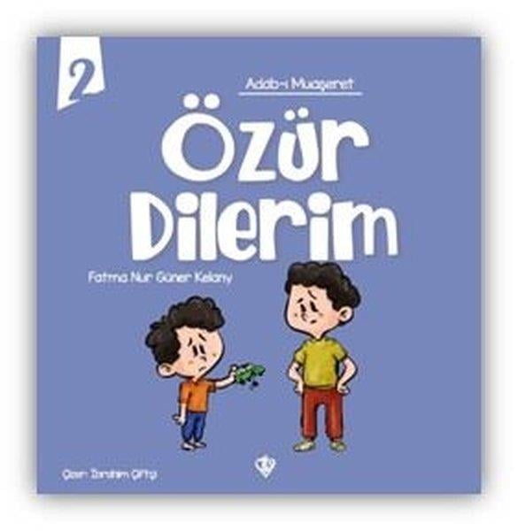 Fatma Nur Güner KelanyEgitim Etkinlik KitaplariÖzür Dilerim - Adab-ı Muaşeret 2
