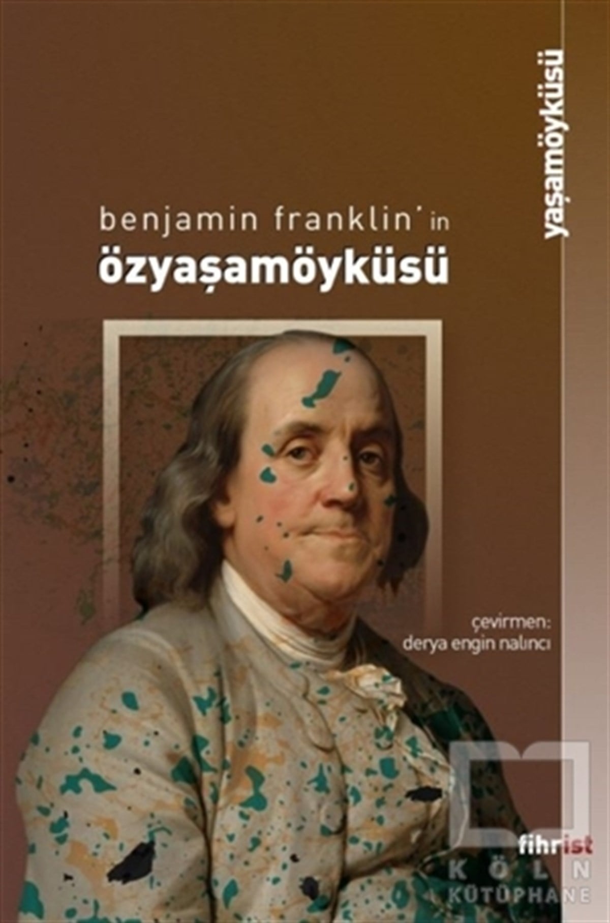 Benjamin FranklinDerlemeÖzyaşamöyküsü
