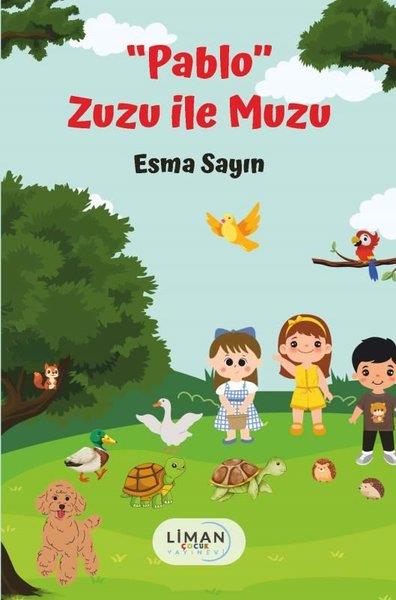 Esma SayınEgitim Etkinlik KitaplariPablo - Zuzu İle Muzu
