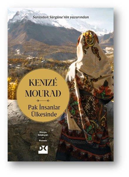 Kenize MouradDünya RomanPak İnsanlar Ülkesinde