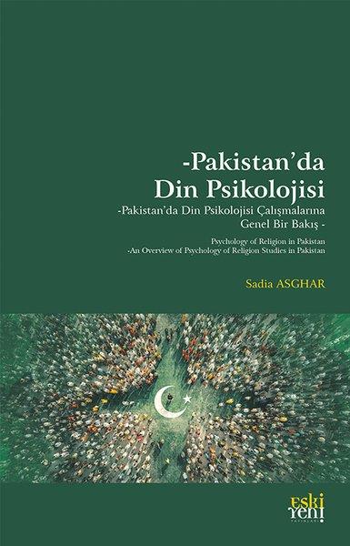 Sadia AsgharPsikoloji KitaplarıPakistan'da Din Psikolojisi - Pakistan'da Din Psikolojisi Çalışmalarına Genel Bir Bakış
