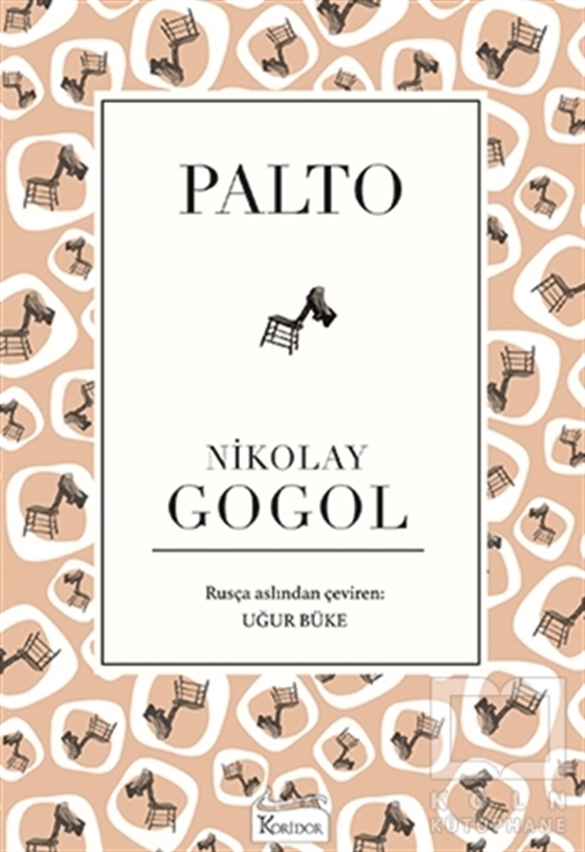Nikolay GogolDünya Klasikleri & Klasik KitaplarPalto (Bez Ciltli)