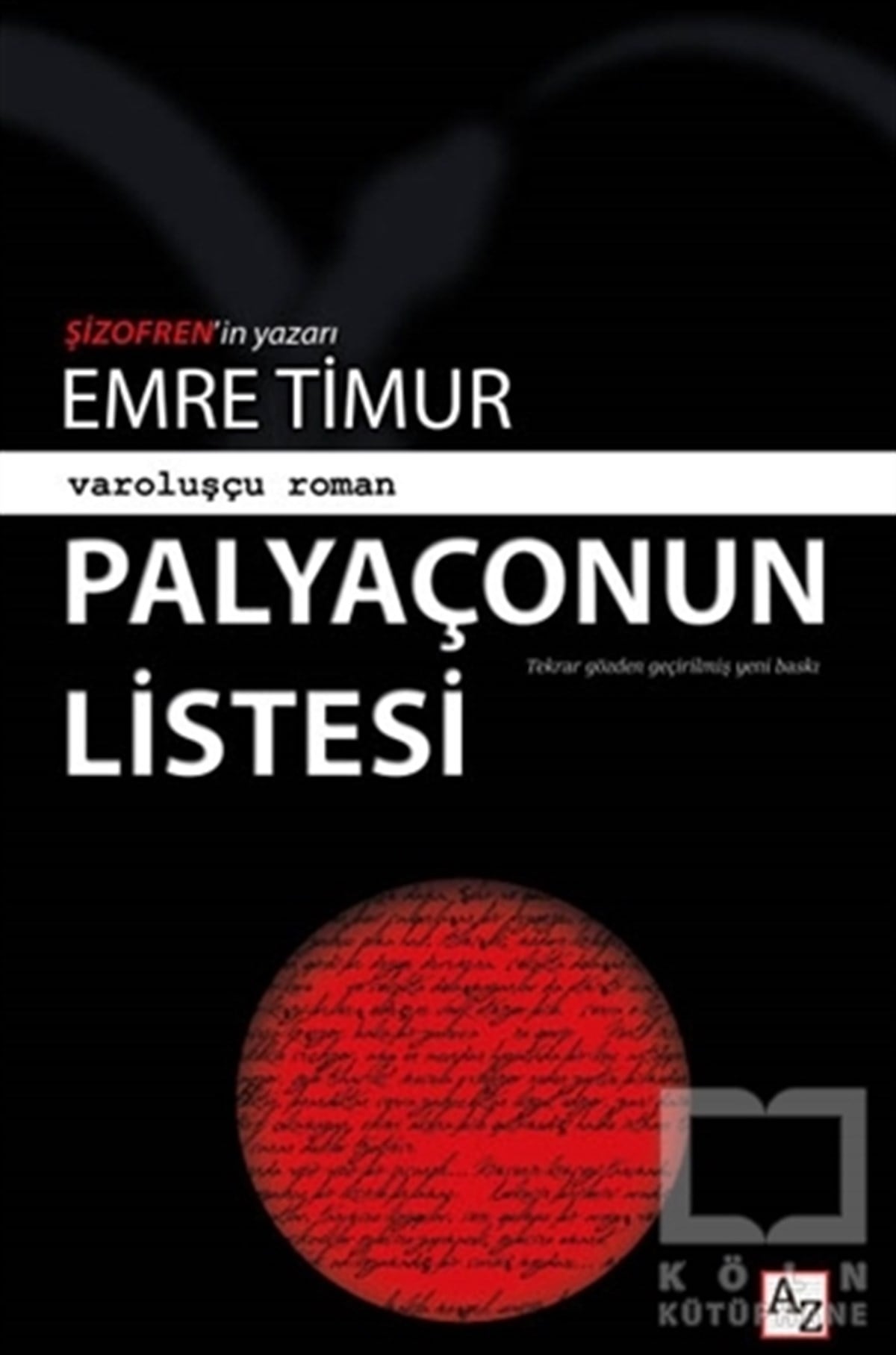 Emre TimurRomanPalyaçonun Listesi