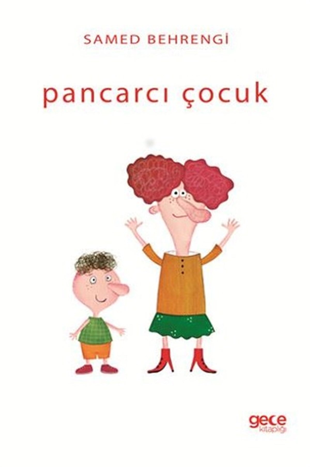 Samed BehrengiÇocuk Masal KitaplarıPancarcı Çocuk