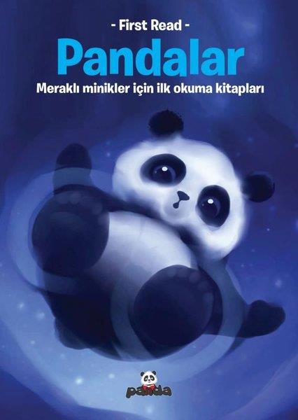 KolektifÇocuk Hikaye KitaplarıPandalar - Meraklı Minikler İçin İlk Okuma Kitapları - First Read
