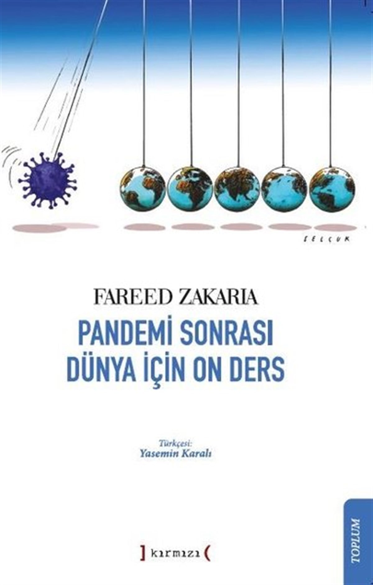 Fareed ZakariaDünya Siyaseti ve PolitikasıPandemi Sonrası Dünya için On Ders