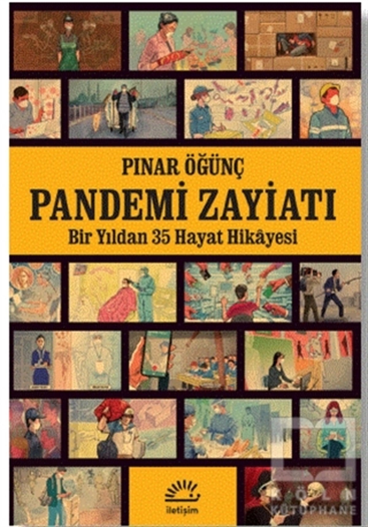 Pınar ÖğünçGüncelPandemi Zayiatı