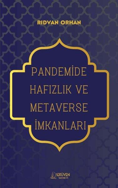 Rıdvan OrhanEğitimPandemide Hafızlık ve Metaverse İmkanları