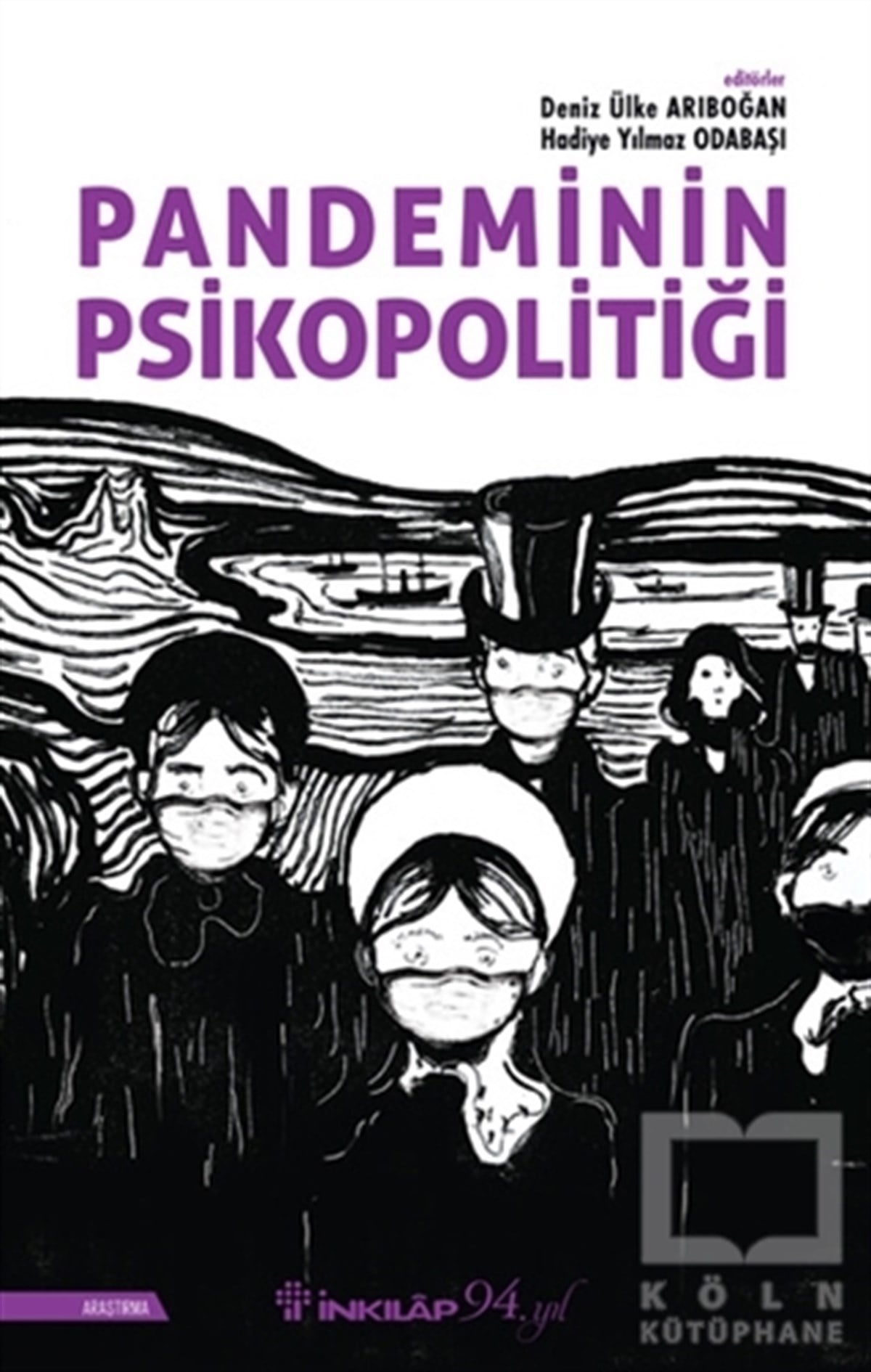 Deniz Ülke ArıboğanDiğerPandeminin Psikopolitiği