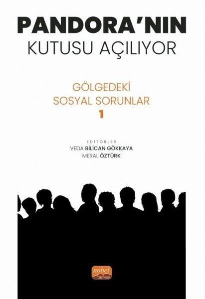 KolektifSosyoloji KitaplarıPandora'nın Kutusu Açılıyor - Gölgedeki Sosyal Sorunlar 1