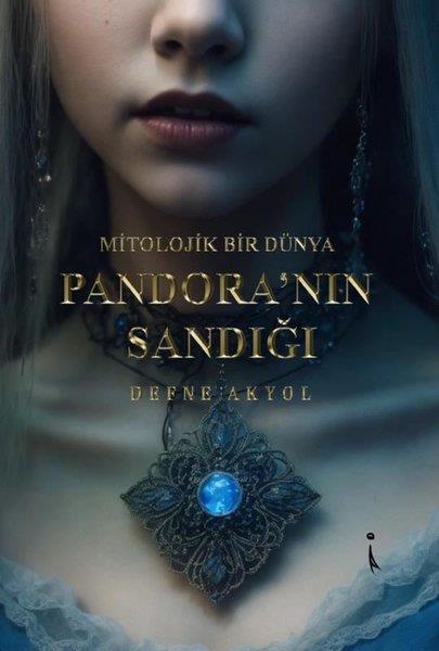 Defne AkyolFantastik Kitaplar & Fantastik RomanlarPandora'nın Sandığı - Mitolojik Bir Dünya