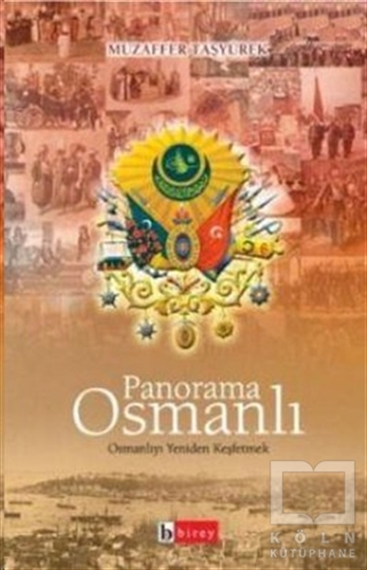 Muzaffer TaşyürekOsmanlı Tarihi KitaplarıPanorama Osmanlı