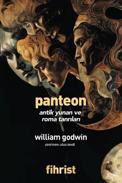 William GodwinMitoloji EfsanePanteon - Antik Yunan ve Roma Tanrıları