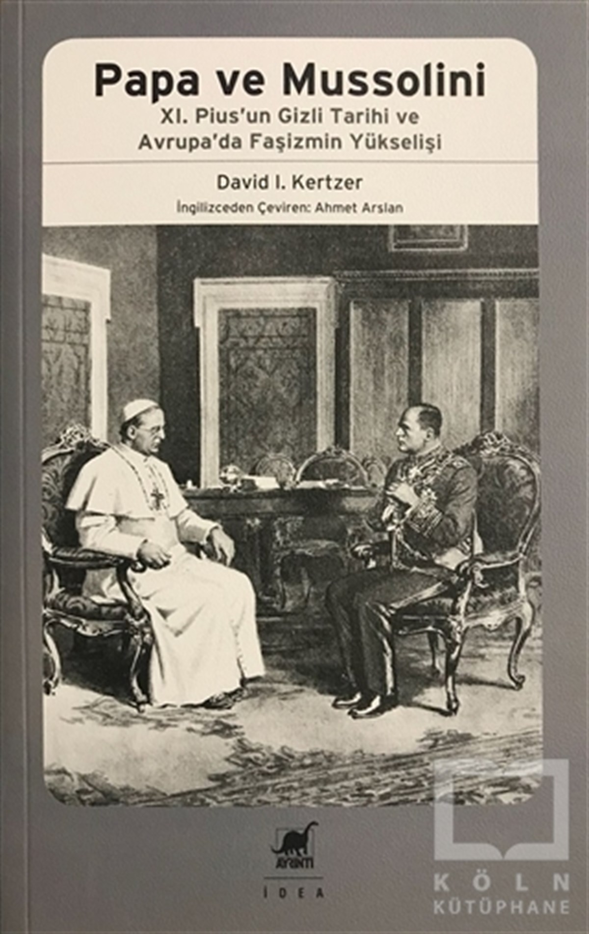 David I. Kertzerİngiliz EdebiyatıPapa ve Mussolini