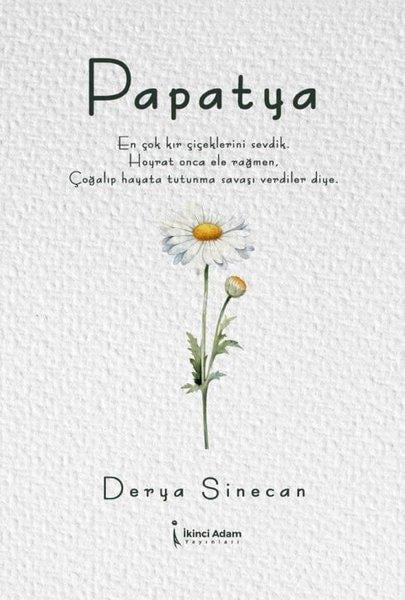 Derya SinecanTürk ŞiiriPapatya