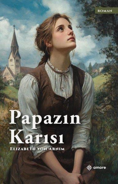 Elizabeth von ArnimDünya RomanPapazın Karısı
