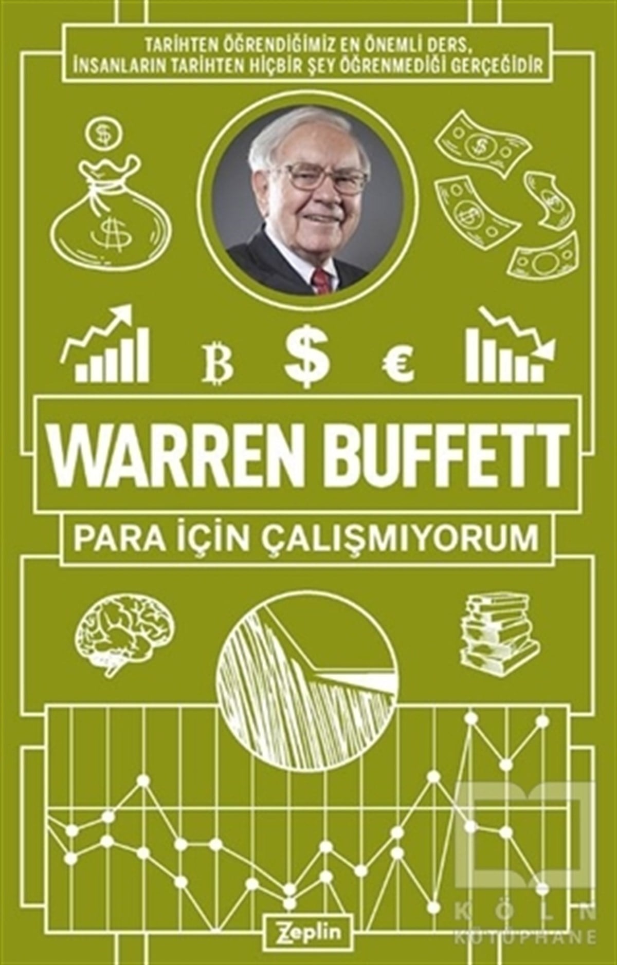 Warren BuffettDüşünce KitaplarıPara İçin Çalışmıyorum