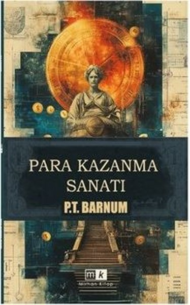 P.T. BarnumEkonomi KitaplarıPara Kazanma Sanatı