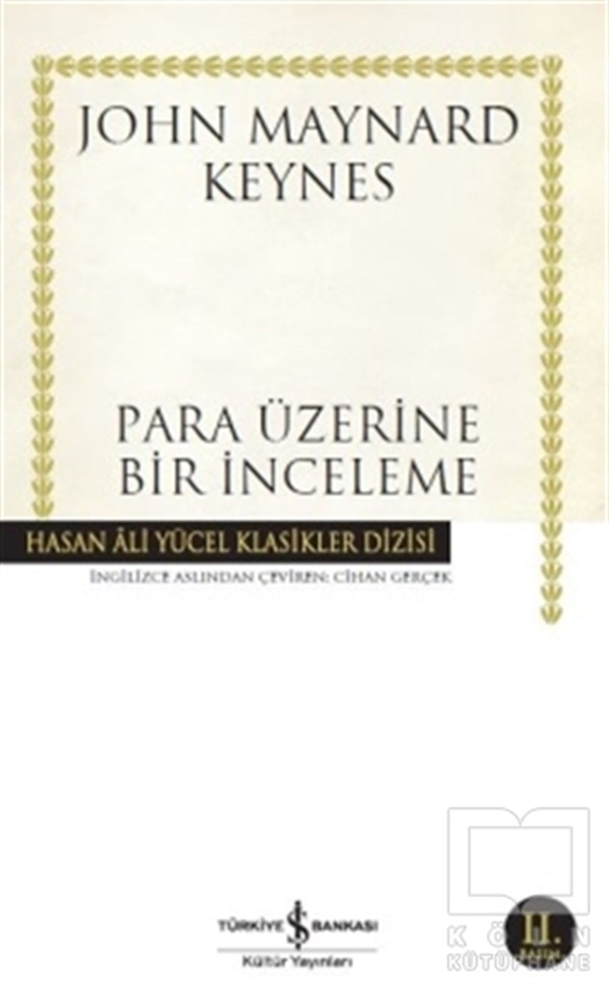 John Maynard KeynesGenel KonularPara Üzerine Bir İnceleme