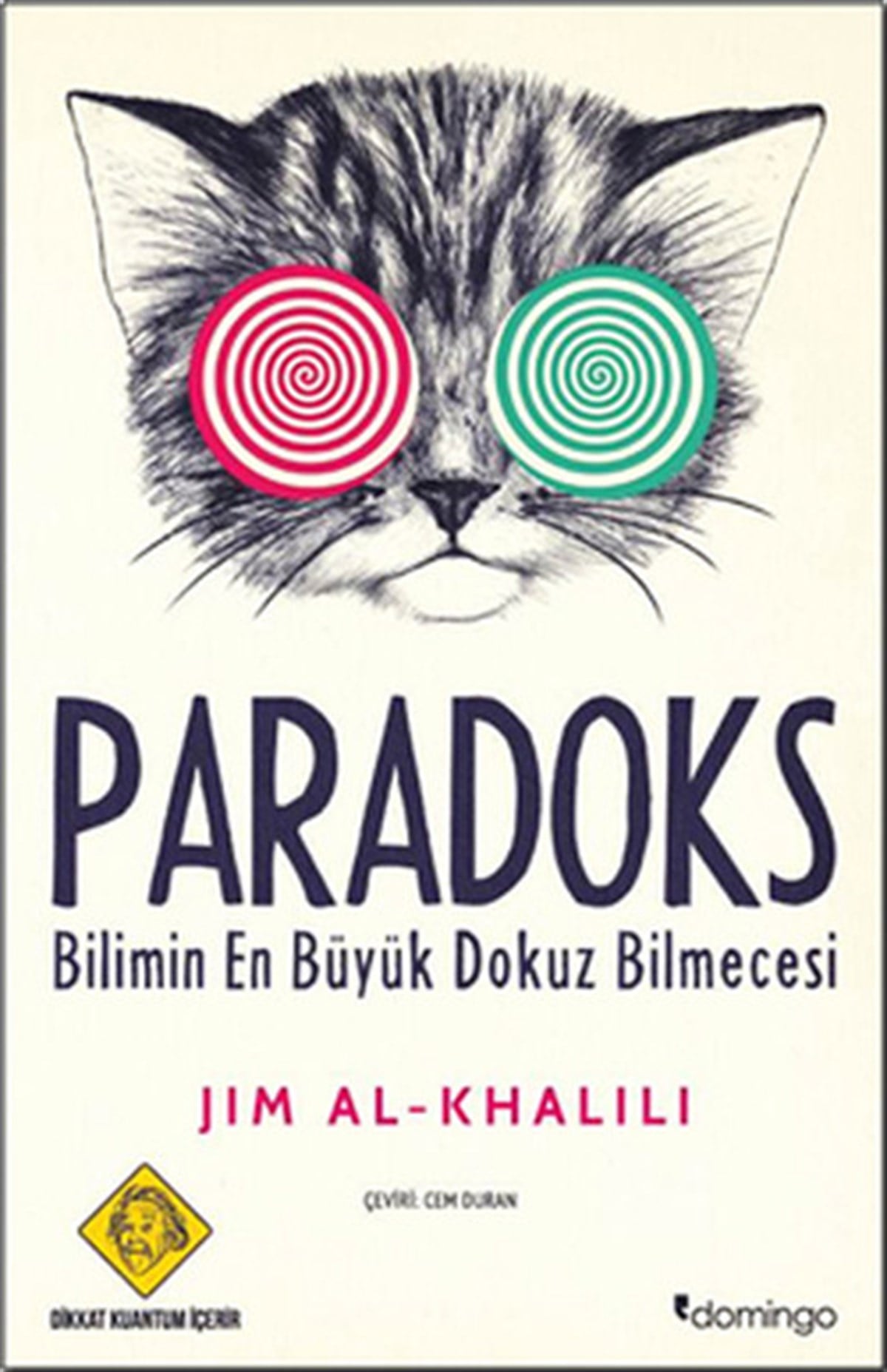 Jim Al-Khalili KhaliliPopüler Bilim KitaplarıParadoks Bilimin En Büyük Dokuz Bilmecesi