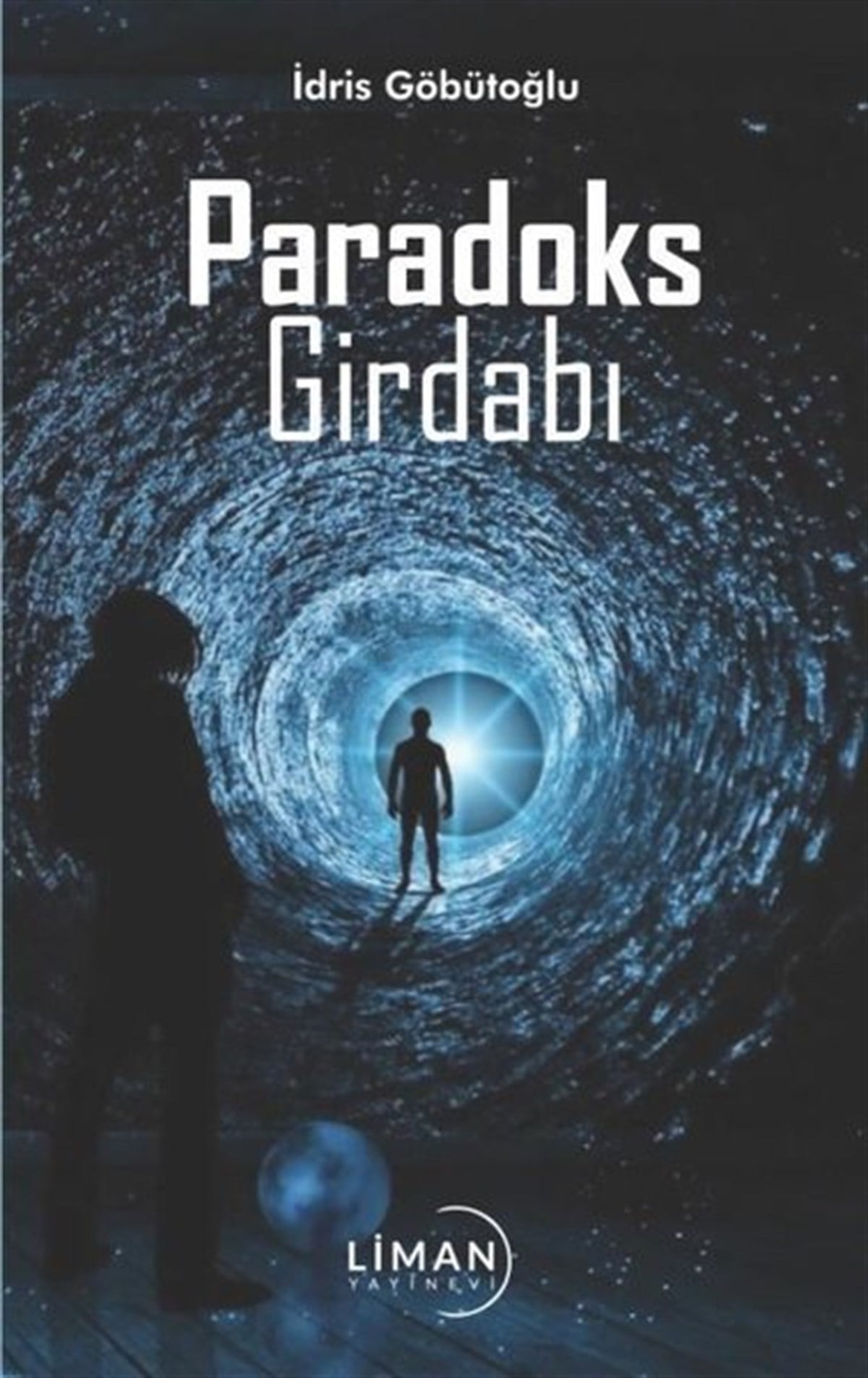 İdris GöbütoğluBilimkurgu KitaplarıParadoks Girdabı
