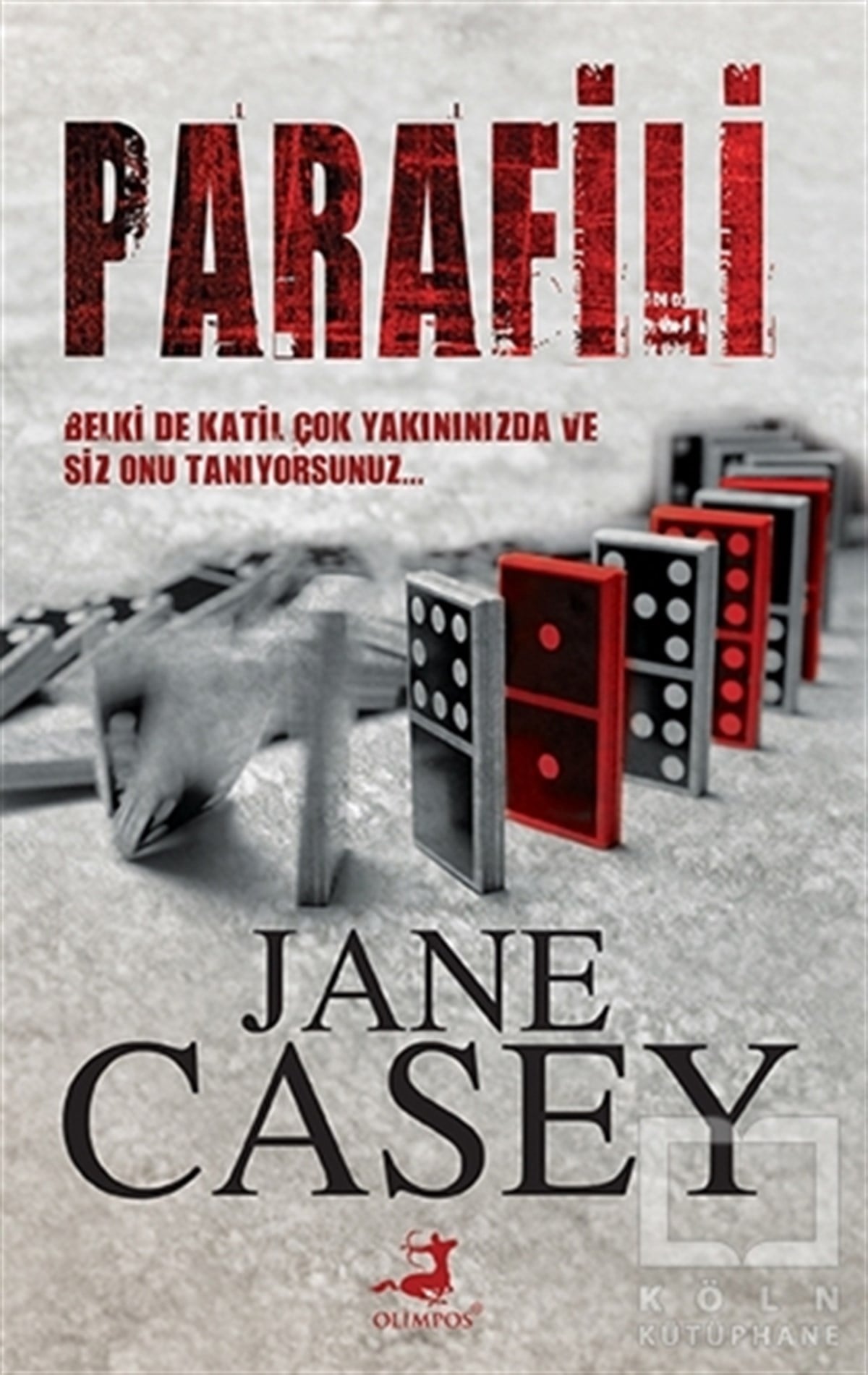 Jane CaseyPolisiyeParafili