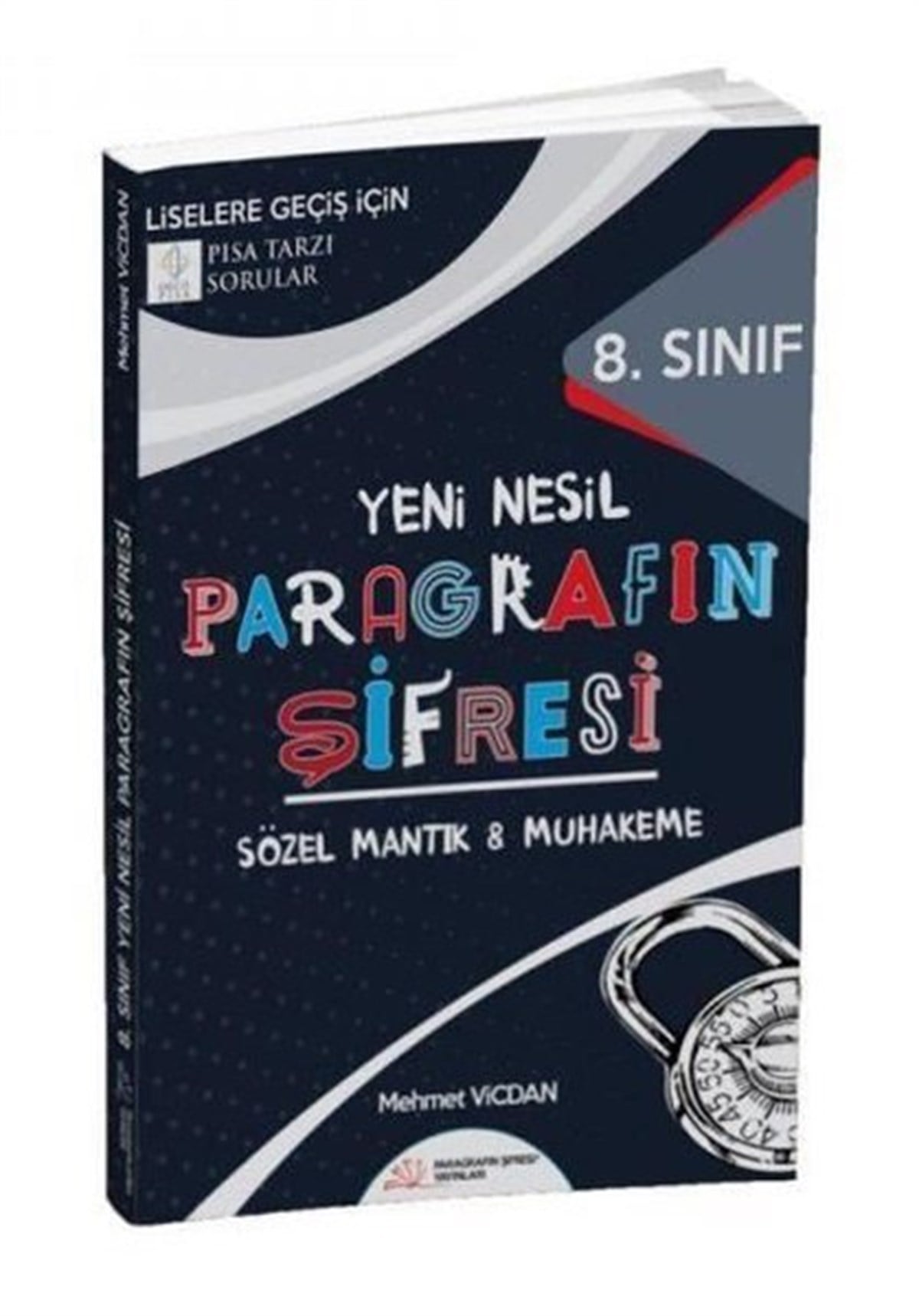 Mehmet VicdanTürkçeParagrafın Şifresi 8.Sınıf Yeni Nesil Paragrafın Şifresi Sözel Mantık ve Muhakeme