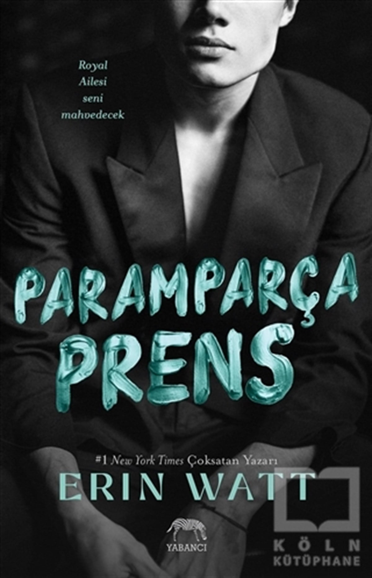 Erin WattAşk Kitapları & Aşk RomanlarıParamparça Prens