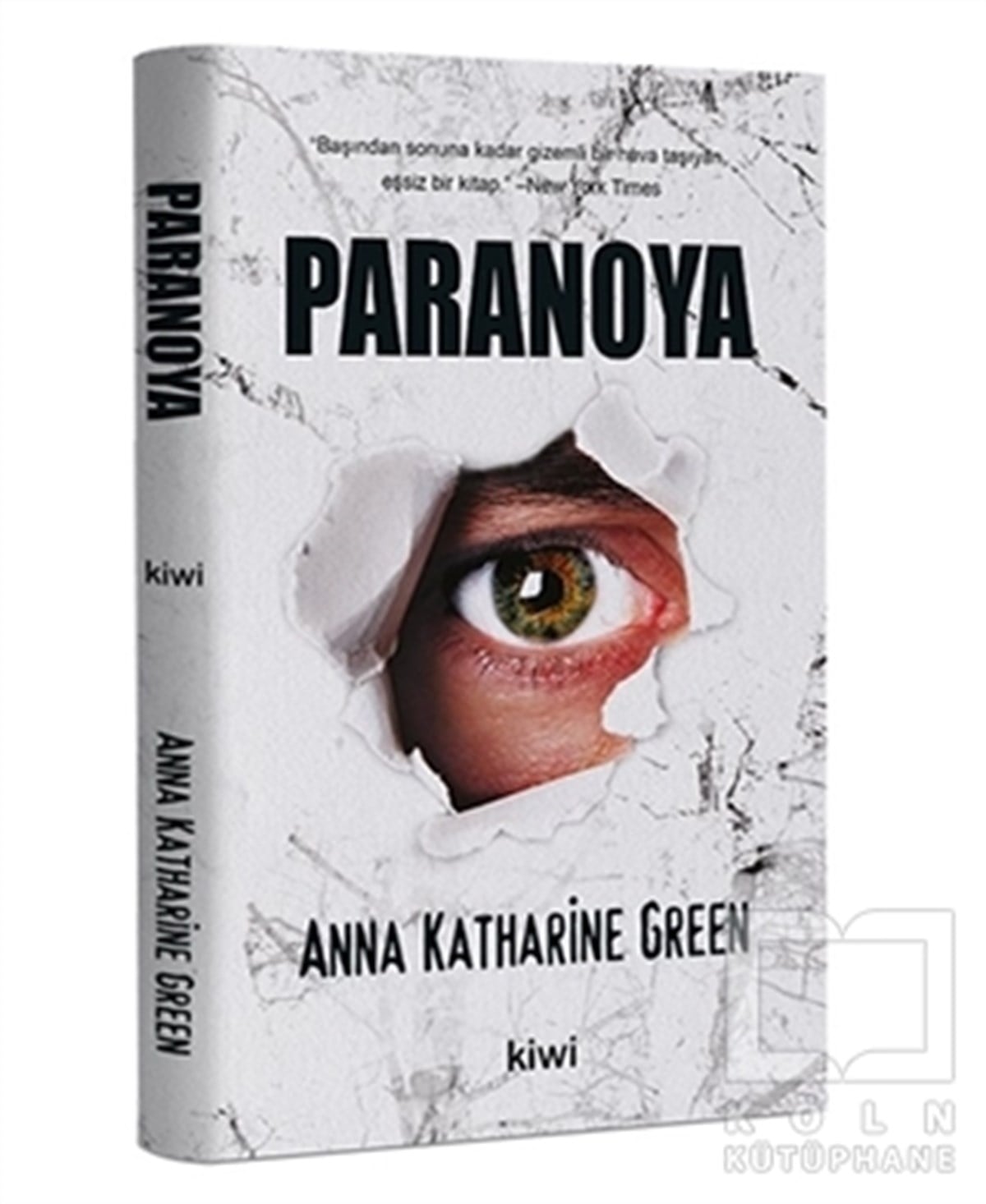 Anna Katharine GreenTürkçe RomanlarParanoya