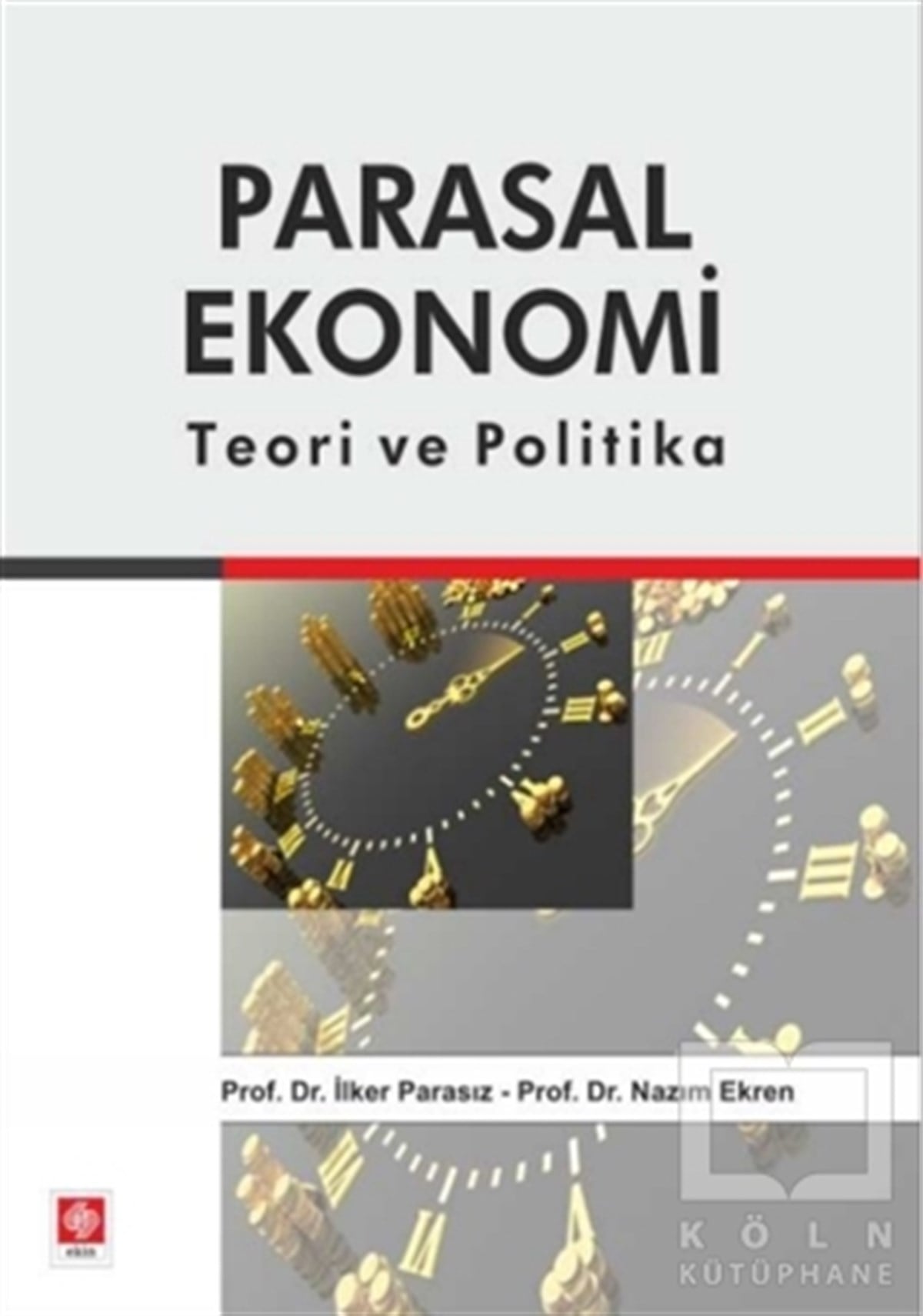 İlker Parasızİşletme, Muhasebe, MaliyeParasal Ekonomi